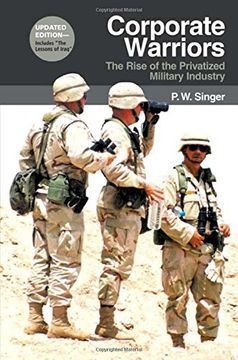 portada Corporate Warriors: The Rise of the Privatized Military Industry, Updated Edition (Cornell Studies in Security Affairs) (in English)