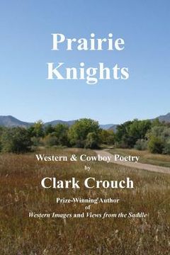portada Prairie Knights: western and cowboy poetry (en Inglés)
