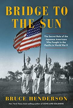 portada Bridge to the Sun: The Secret Role of the Japanese Americans who Fought in the Pacific in World war ii (en Inglés)