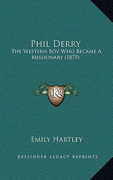 portada phil derry: the western boy who became a missionary (1875) (en Inglés)