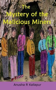 portada The Mystery of the Malicious Miners (en Inglés)