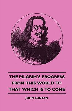 portada the pilgrim's progress - from this world to that which is to come
