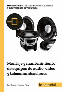 portada Montaje y Mantenimiento de Equipos de Audio, Video y Telecomunicaciones (in Spanish)