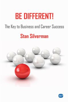 portada Be Different!: The Key to Business and Career Success 