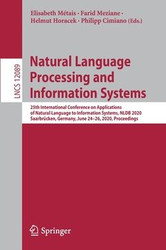 portada Natural Language Processing and Information Systems: 25th International Conference on Applications of Natural Language to Information Systems, Nldb 20 (en Inglés)