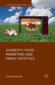 portada Globesity, Food Marketing and Family Lifestyles (en Inglés)