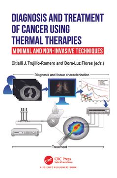 portada Diagnosis and Treatment of Cancer Using Thermal Therapies: Minimal and Non-Invasive Techniques (in English)