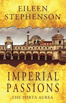 portada Imperial Passions: The Porta Aurea (en Inglés)