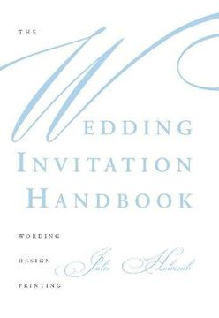 portada The Wedding Invitation Handbook: Wording, Design, Printing (in English)