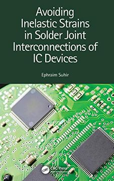portada Avoiding Inelastic Strains in Solder Joint Interconnections of ic Devices 