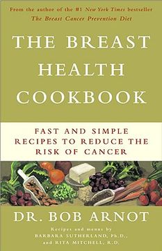 portada the breast health cookbook: fast and simple recipes to reduce the risk of cancer (en Inglés)