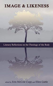 portada Image and Likeness: Literary Reflections on the Theology of the Body 