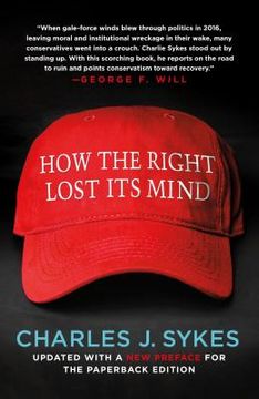 portada How the Right Lost its Mind (in English)
