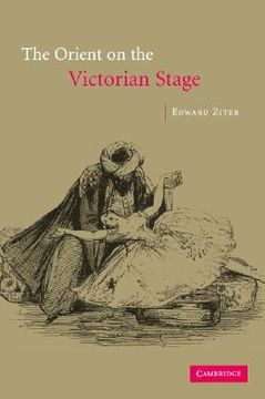 portada The Orient on the Victorian Stage (en Inglés)