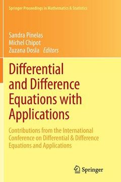 portada Differential and Difference Equations with Applications: Contributions from the International Conference on Differential & Difference Equations and Ap (in English)