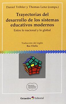 portada Trayectorias del Desarrollo de los Sistemas Educativos Modernos (in Spanish)