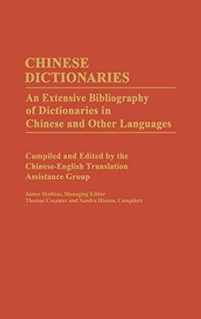 portada Chinese Dictionaries: An Extensive Bibliography of Dictionaries in Chinese and Other Languages (in English)