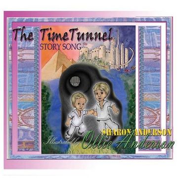 portada The Time Tunnel Story Song: adapted from The Time Tunnel by Swami Kriyananda