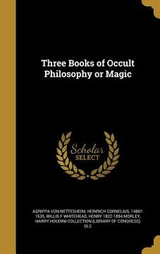 portada Three Books of Occult Philosophy or Magic