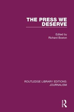 portada The Press We Deserve (in English)