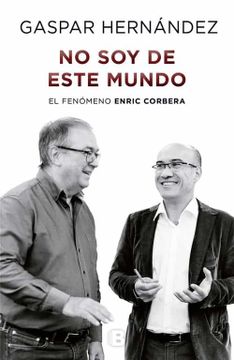 portada No Soy De Este Mundo - Enric Corbera (in Spanish)