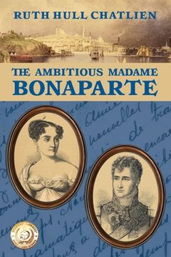 portada The Ambitious Madame Bonaparte 