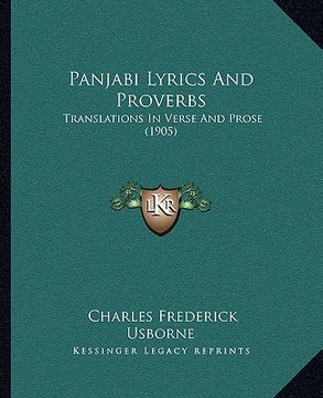 portada panjabi lyrics and proverbs: translations in verse and prose (1905) (en Inglés)
