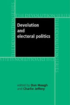 portada devolution and electoral politics (en Inglés)
