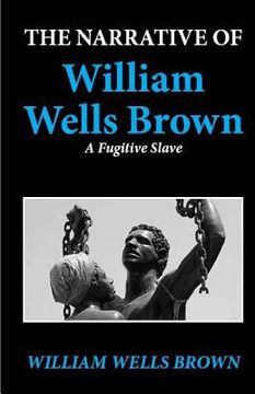 portada The Narrative of William Wells Brown, a Fugitive Slave
