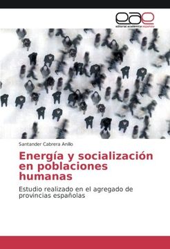 portada Energía y socialización en poblaciones humanas: Estudio realizado en el agregado de provincias españolas