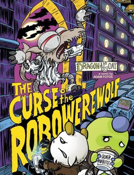 portada The Curse of the Robo-Werewolf (Dragon and Goat) (in English)