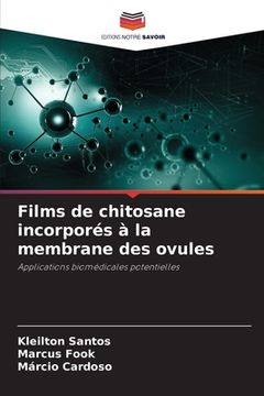 portada Films de chitosane incorporés à la membrane des ovules (en Francés)