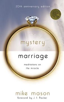 portada The Mystery of Marriage 20Th Anniversary Edition: Meditations on the Miracle 
