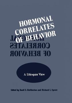 portada Hormonal Correlates of Behavior: Volume 1: A Lifespan View / Volume 2: An Organismic View (en Inglés)
