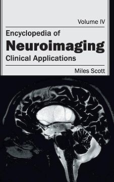 portada Encyclopedia of Neuroimaging: Volume iv (Clinical Applications) (en Inglés)
