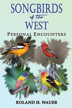 portada Songbirds of the West: Personal Encounters (en Inglés)