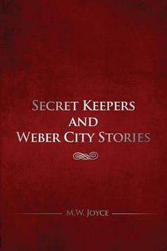 portada Secret Keepers and Weber City Stories (en Inglés)