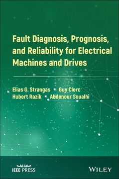 portada Fault Diagnosis, Prognosis, and Reliability for Electrical Machines and Drives (Wiley - Ieee) (in English)