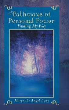 portada Pathways of Personal Power: Finding My Way (en Inglés)