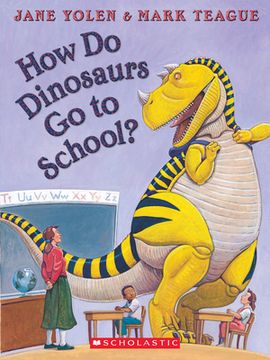 portada How do Dinosaurs go to School? (in English)