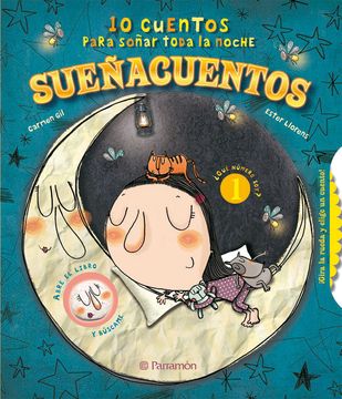 portada Sueñacuentos. 10 Cuentos Para Soñar Toda la Noche (in Spanish)