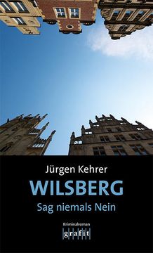 portada Wilsberg - sag Niemals Nein: Kriminalroman Kriminalroman (en Alemán)