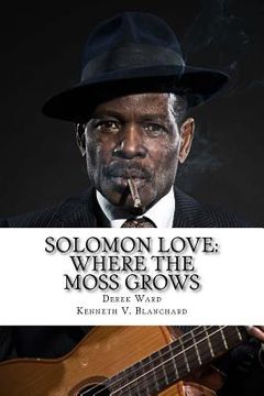 portada Solomon Love: Where The Moss Grows (en Inglés)