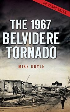 portada The 1967 Belvidere Tornado (en Inglés)