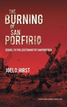 portada The Burning of San Porfirio: Sequel to The Lieutenant of San Porfirio