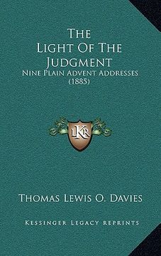 portada the light of the judgment: nine plain advent addresses (1885)