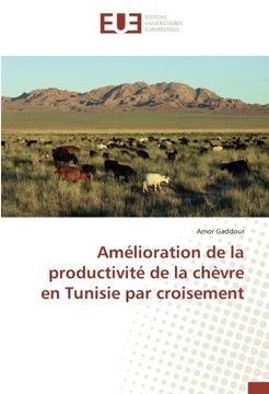 portada Amélioration de la productivité de la chèvre en Tunisie par croisement (French Edition)
