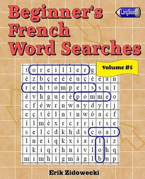 portada Beginner's French Word Searches - Volume 5 (en Francés)
