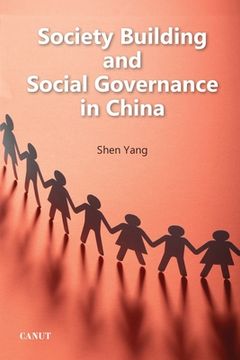 portada Society Building and Social Governance in China 