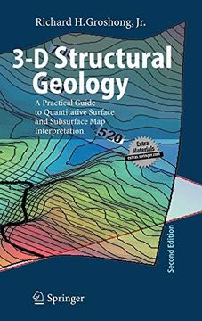 portada 3-d Structural Geology: A Practical Guide to Quantitative Surface and Subsurface map Interpretation (en Inglés)